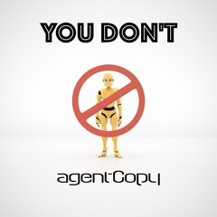 You Don't