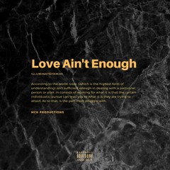 Love Ain't Enough