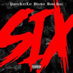 SIX feat. Blxckie & BabyDaiz