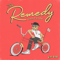The Remedy Episode 019 - w/ Girls Of The Internet & Ziggy Funk