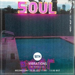 Vibrations 1BTN May 2020 (Soul x Boogie)