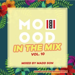 MOOOD In The Mix Vol. 10