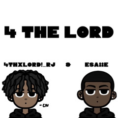 4 The Lord feat. Esaiie (prod.jankai)