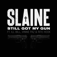 Still Got My Gun (feat. Ill Bill, Rite Hook & Vinnie Paz)