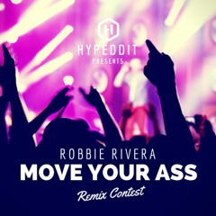Robbie Rivera - Move Your Ass (Terro Bootleg)