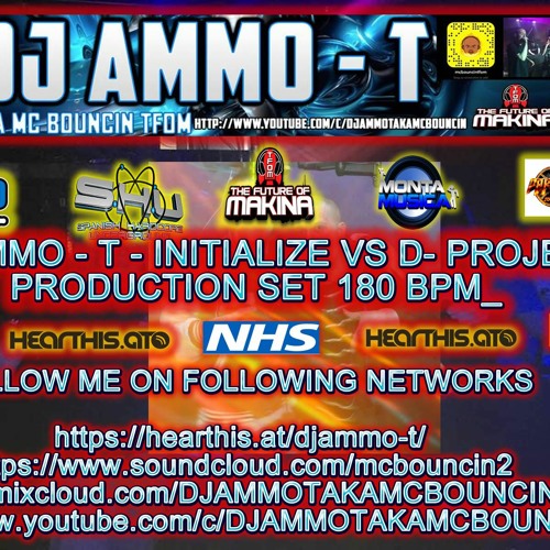 DJ AMMO - T INITIALZE VS D- PROJECT PRODUCTION SET 180 BPM
