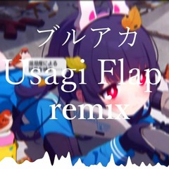 【ブルアカ】usagi flap (remix)