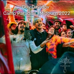 Guy Davidov - Camp Paradise | Midburn 2022