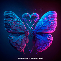 Miroshin - Boulevard [Journey of the Soul]