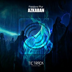 Pandora Plur - Azkaban (Original Mix)