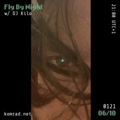 Fly By Night 015 DJ Kilo