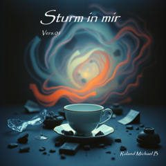 Sturm in mir Vers.01
