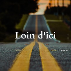 Loin D'ici
