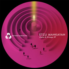 PREMIERE: Etzu Mahkayah - Alpha & Omega [BDEP031]
