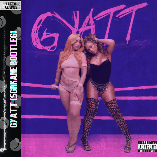 Latto, Ice Spice - Gyatt (SGRKANE Bootleg)
