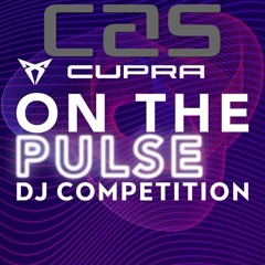 Cupra - On The Pulse DJ Competition - Mr Cas