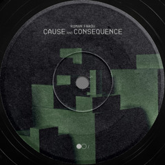 PREMIERE: Roman Farov - Cause and Consequence