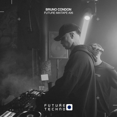 FM26 - Future Mixtape - Bruno Condon Studio Mix From Uruguay