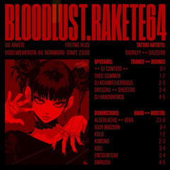 BLOODLUST X DIE RAKETE 14.03.2025 // DJ HANDBREMSE
