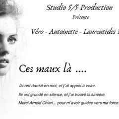 - Ces maux là  - Véro - Antoinette - Laurentides Music