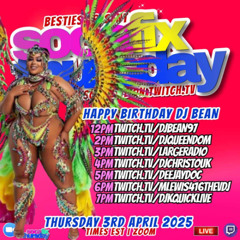 APRIL 03 - The Stanman Live On Soca Fix Thursday - 2025
