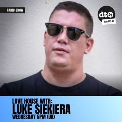 Love House With Luke Siekiera 007