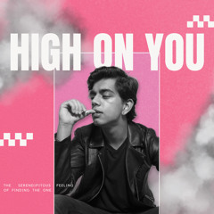 High On You - Arjun M
