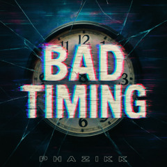 Bad Timing