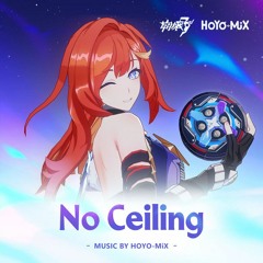 HOYO MIX - No Ceiling【Bass Boosted】【重低音強化版】| Honkai Impact 3rd OST Music
