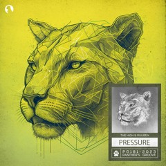 The High & Ruuben - Pressure (Extended Mix)