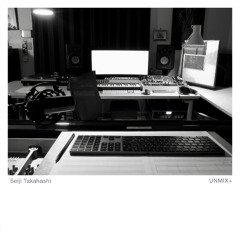Seiji Takahashi | str015 [UNMIX+] trailer