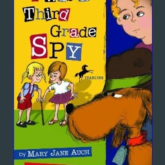 {READ/DOWNLOAD} 💖 I Was a Third Grade Spy Full Book