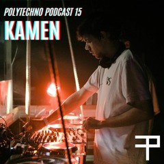 Polytechno Podcast 15 - KAMEN