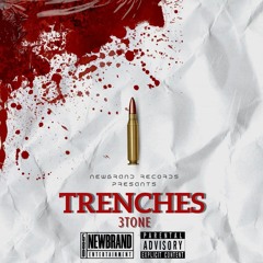 3TONE - TRENCHES