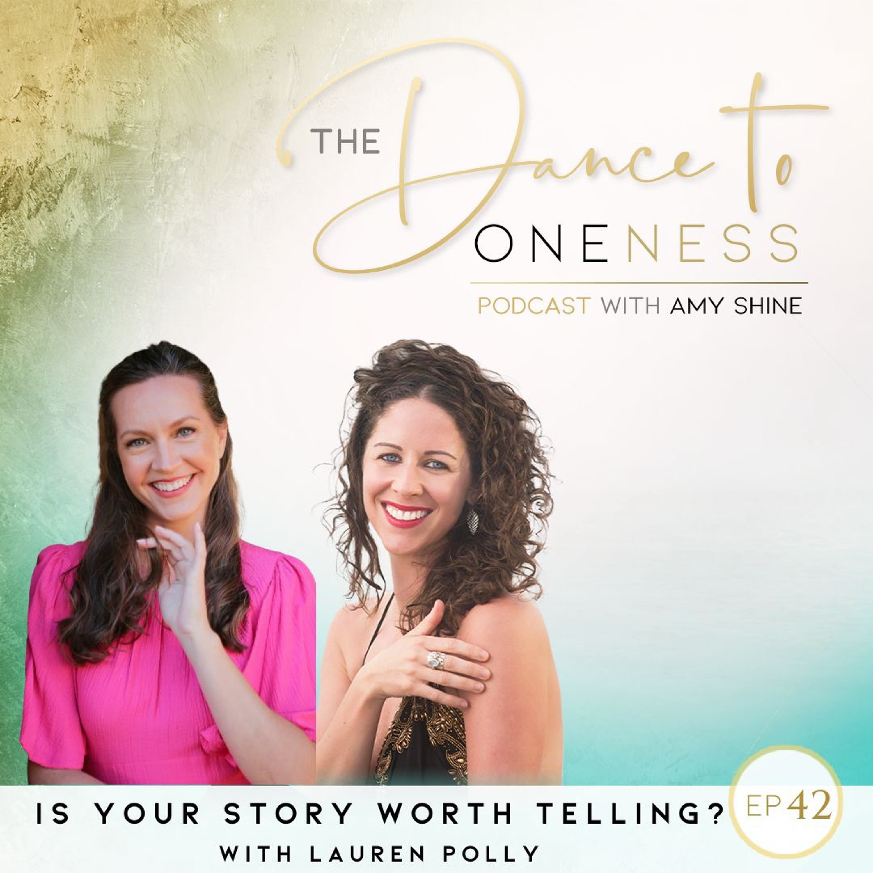 Episode 43 Is Your Story Worth Telling? With Guest Lauren Polly