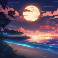Seaside Serenity \