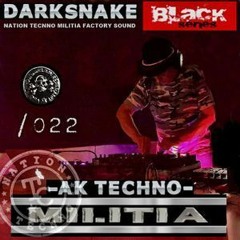 Darksnake Special Techno "Black Series 022" Nation Tecnno militia 30.9.2022