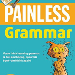 [FREE] PDF 🗃️ Painless Grammar (Painless Series) by  Rebecca Elliott Ph.D. [EPUB KIN