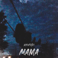 Mama