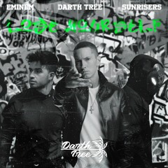 Eminem - Lose Yourself (Darth Tree & Sunrisers Remix)