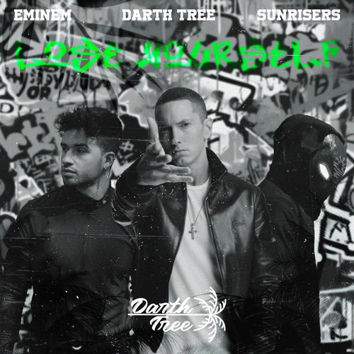 Eminem - Lose Yourself (Darth Tree & Sunrisers Remix)