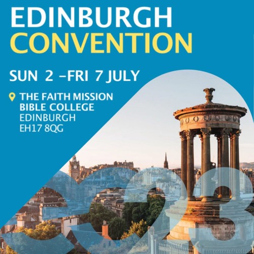 Stream Edinburgh Convention 2023 Evening Celebration Friday by The Faith Mission Audio Stream Edinburgh Convention 2023 Evening Celebration Friday by The Faith Mission Audio