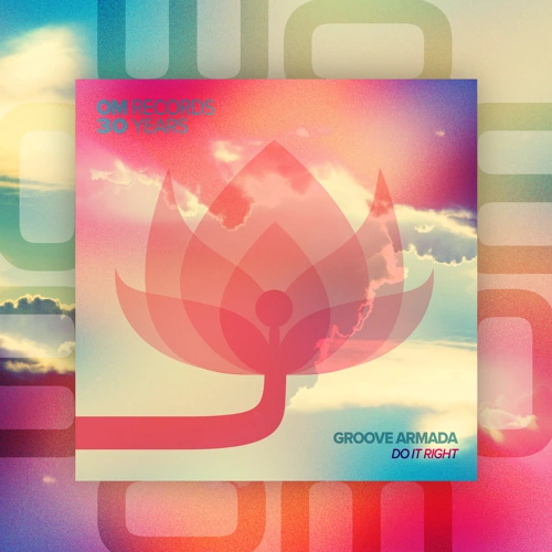 Artwork for the song Groove Armada - Do It Right by Groove Armada on Next Sound