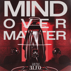Mind Over Matter