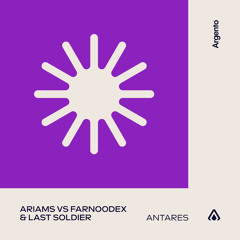 Ariams vs. Farnoodex & Last Soldier - Antares