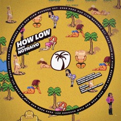 Notraiyo - How Low (Supported by Chelina Manuhutu, Paco Osuna & Moreno & Prieto) [PQFFDL012]