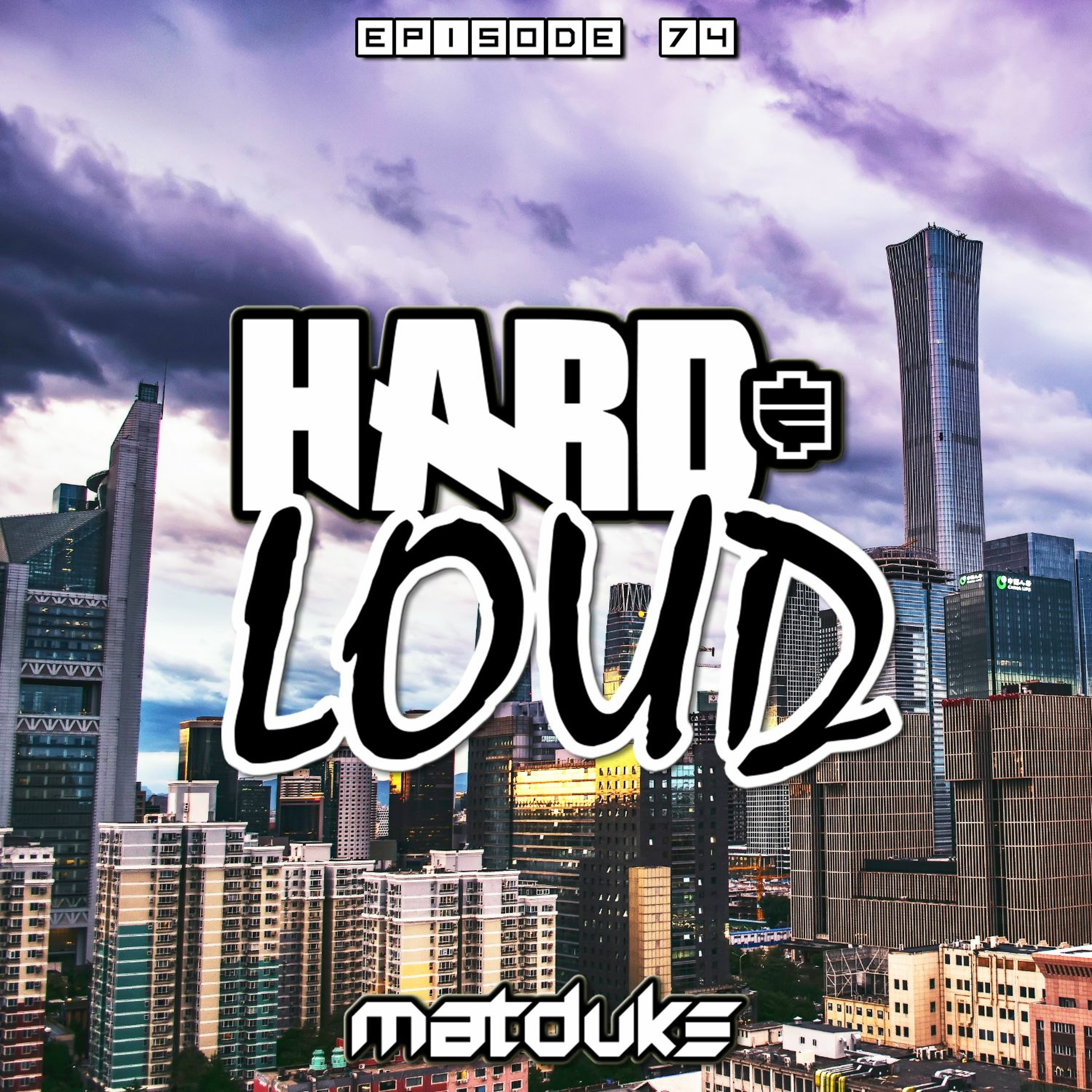 Matduke presents The Hard & Loud Podcast (Hardstyle, Happy Hardcore)