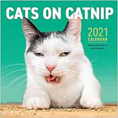 ACCESS EPUB 📜 Cats on Catnip Wall Calendar 2021 by Andrew Marttila,Workman Calendars
