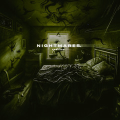 nightmares (Hamper Remix)