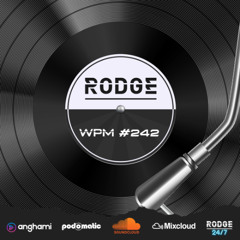 Rodge - WPM (Weekend Power Mix) # 242